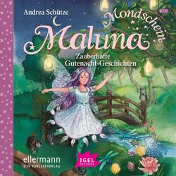 Cover of Maluna Mondschein. Zauberhafte Gutenacht-Geschichten