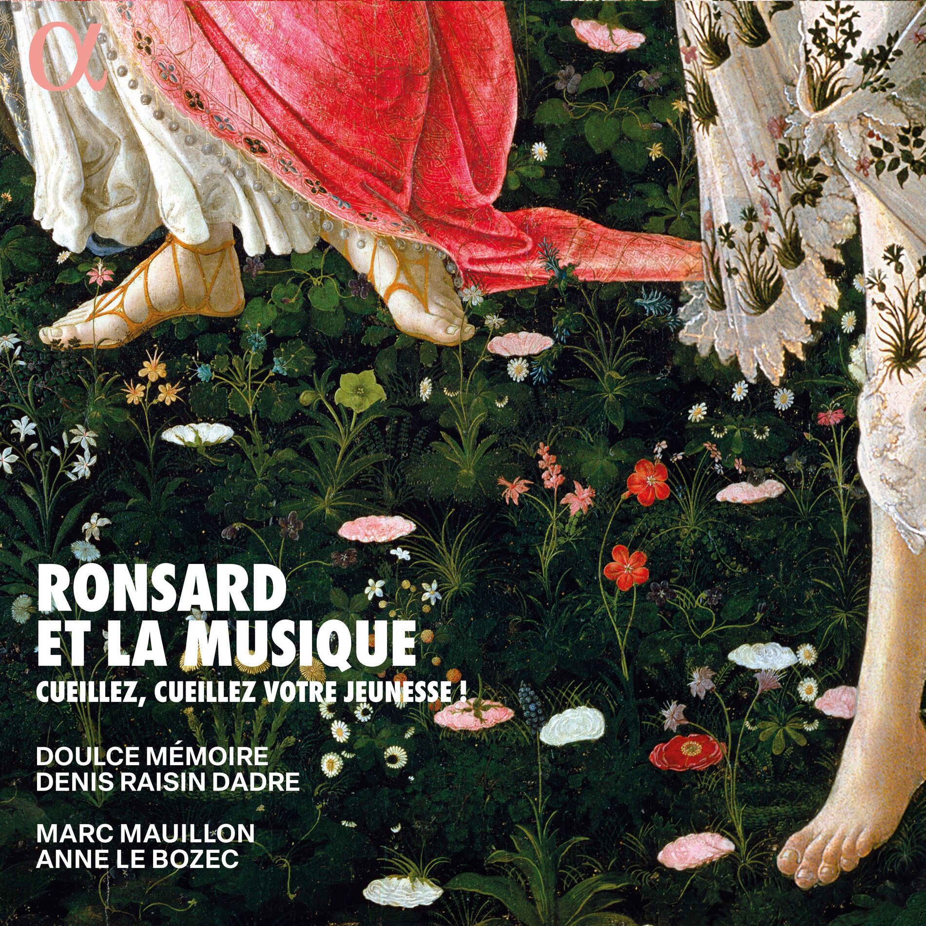 Album cover of Ronsard et la musique. Cueillez, cueillez votre jeunesse !