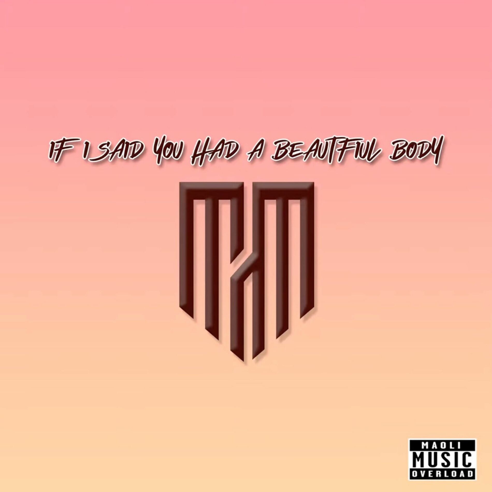 Album cover of If I Said You Had a Beautiful Body