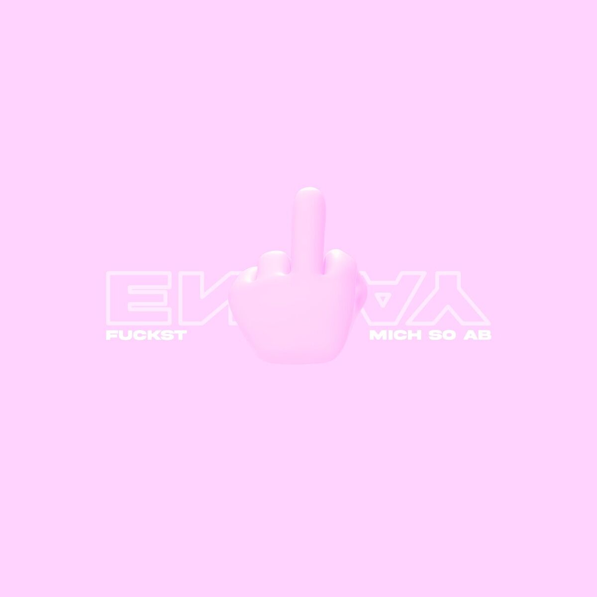 Album cover of Fuckst mich so ab