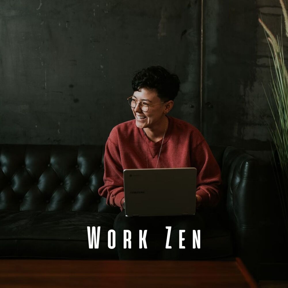 Picture of Work Zen: Lofi Grooves for Chill Workday