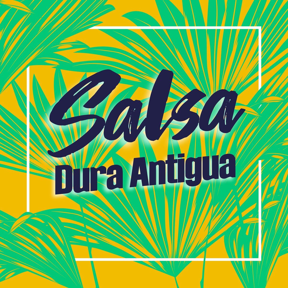 Album cover of Salsa Dura Antigua