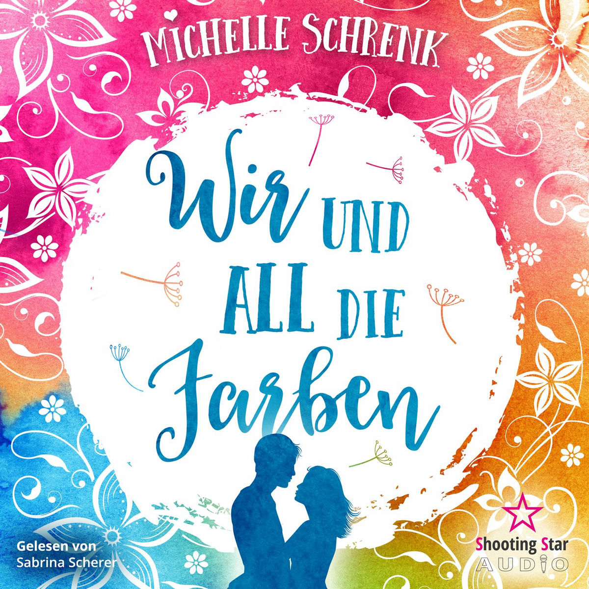 Album cover of Wir und all die Farben (ungekürzt)