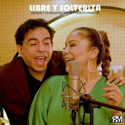 Cover of Libre Y Solterita