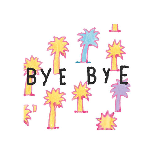 Bye Bye