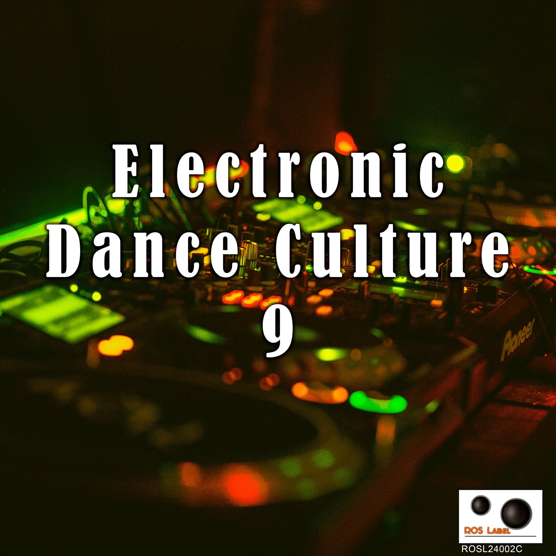 Album cover of Electronic Dance Culture 9