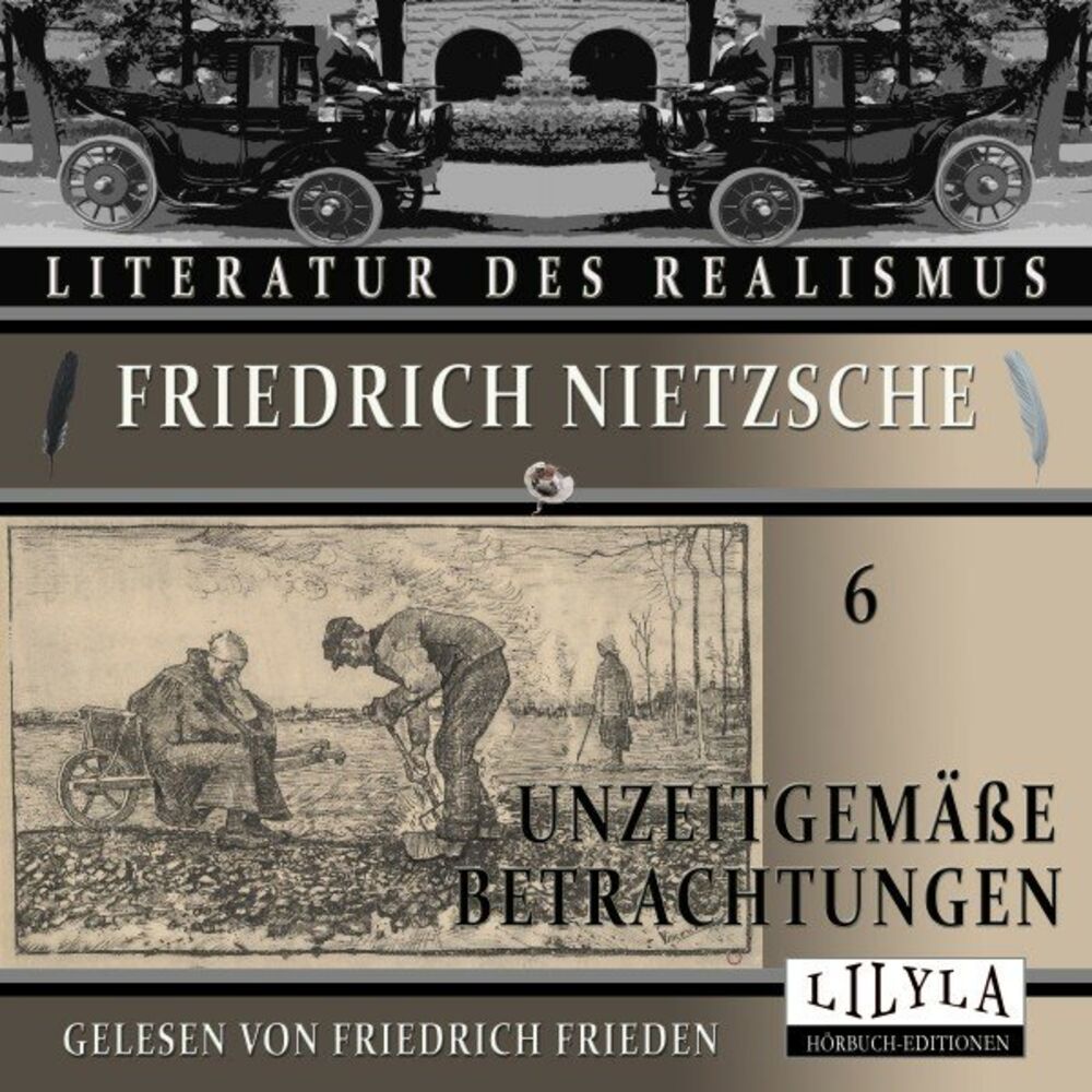 Picture of Unzeitgemäße Betrachtungen 6