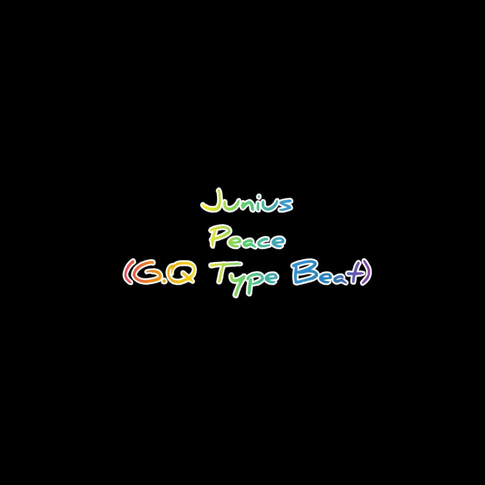 Peace (G.Q type beat) cover