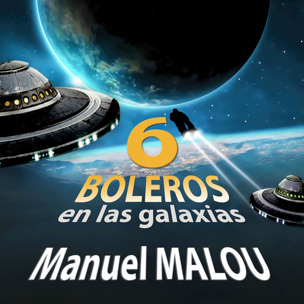 Album cover of 6 Boleros en las galaxias