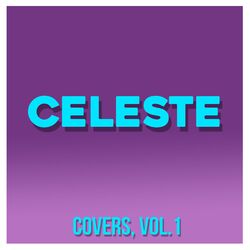 Cover of Celeste (Covers, Vol. 1)