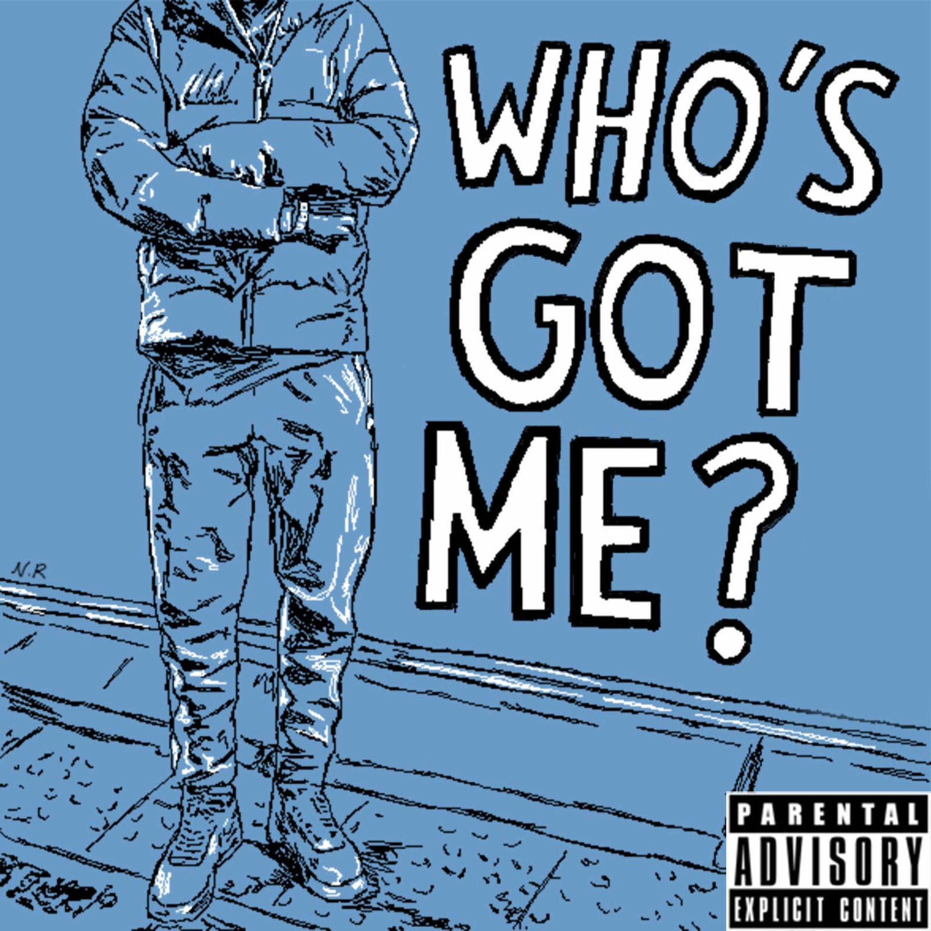 Album cover of Who's Got Me