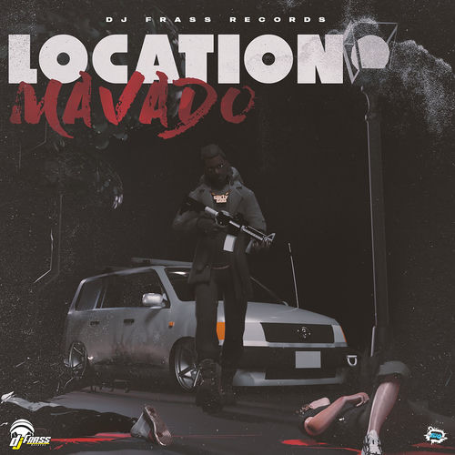 Location — Mavado