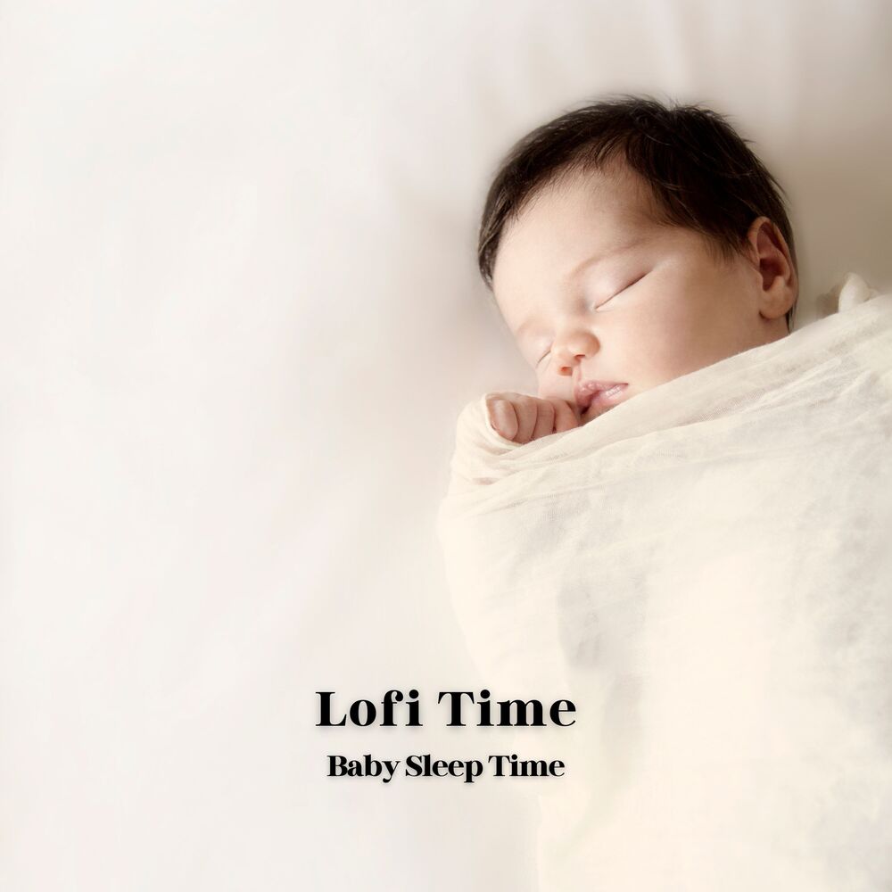 Picture of Lofi Time: Baby Sleep Time