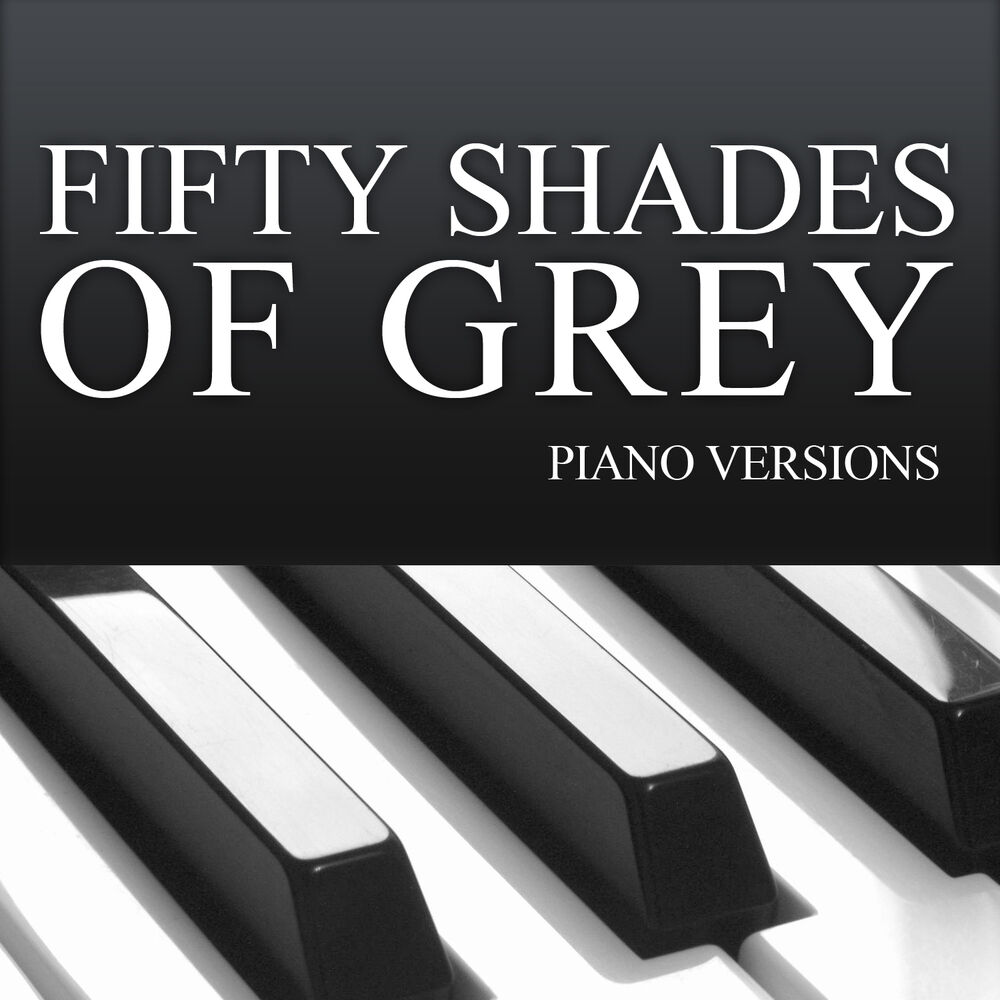 Picture of Fifty Shades of Grey (Piano Versions)