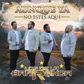 Aunque Ya No Est&eacute;s Aqu&iacute;