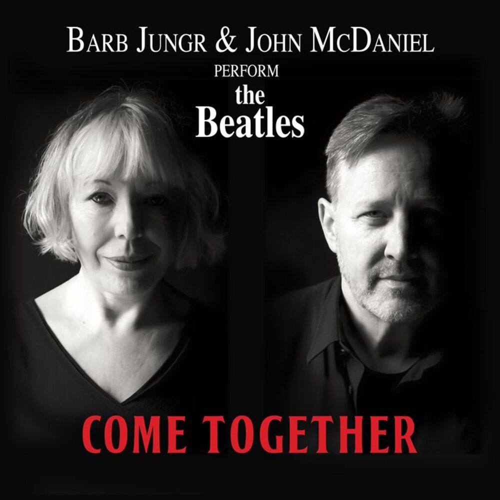Picture of Come Together: Barb Jungr and John McDaniel Perform The Beatles