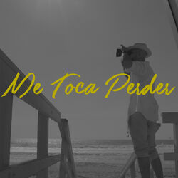 Cover of Me Toca Perder