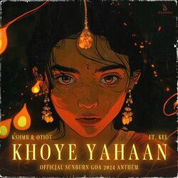 Cover of Khoye Yahaan (Official Sunburn Goa 2024 Anthem)