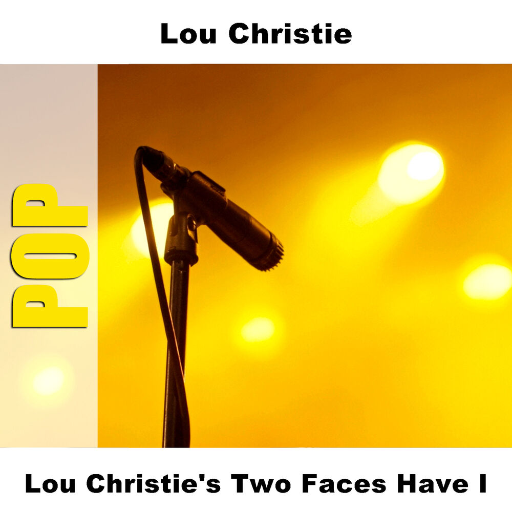 Picture of Lou Christie's Two Faces Have I
