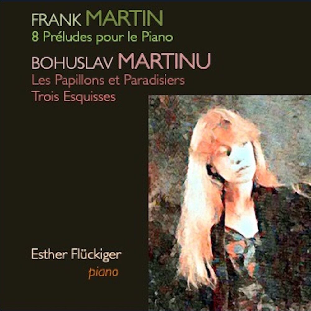 Picture of Martin: 8 Préludes pour le Piano - Martinů: Les Papillons et Paradisiers, Trois Esquisses