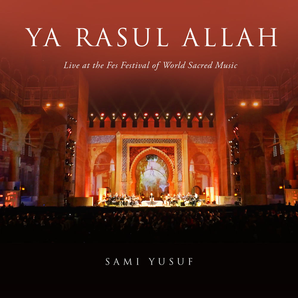 Ya Rasul Allah, Pt. 2 (Live at the Fes Festival of World Sacred Music) album cover