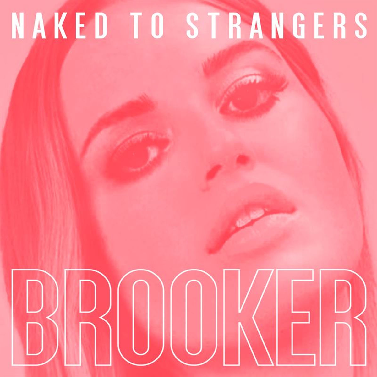 Album picture of Naked to Strangers
