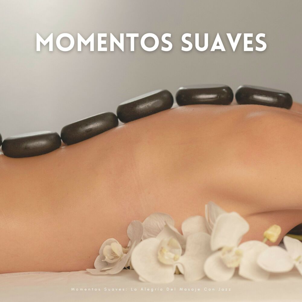 Picture of Momentos Suaves: La Alegría Del Masaje Con Jazz