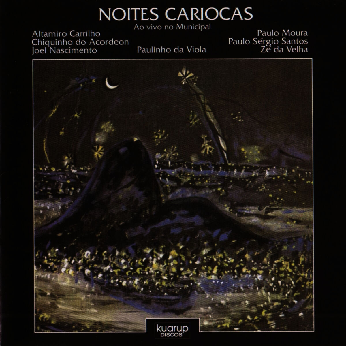 Album cover of Noites Cariocas (Os Maiores do Choro Ao Vivo No Municipal)