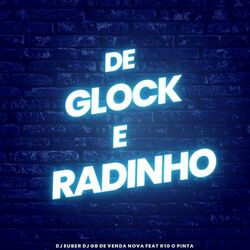 Cover of De Glock e Radinho