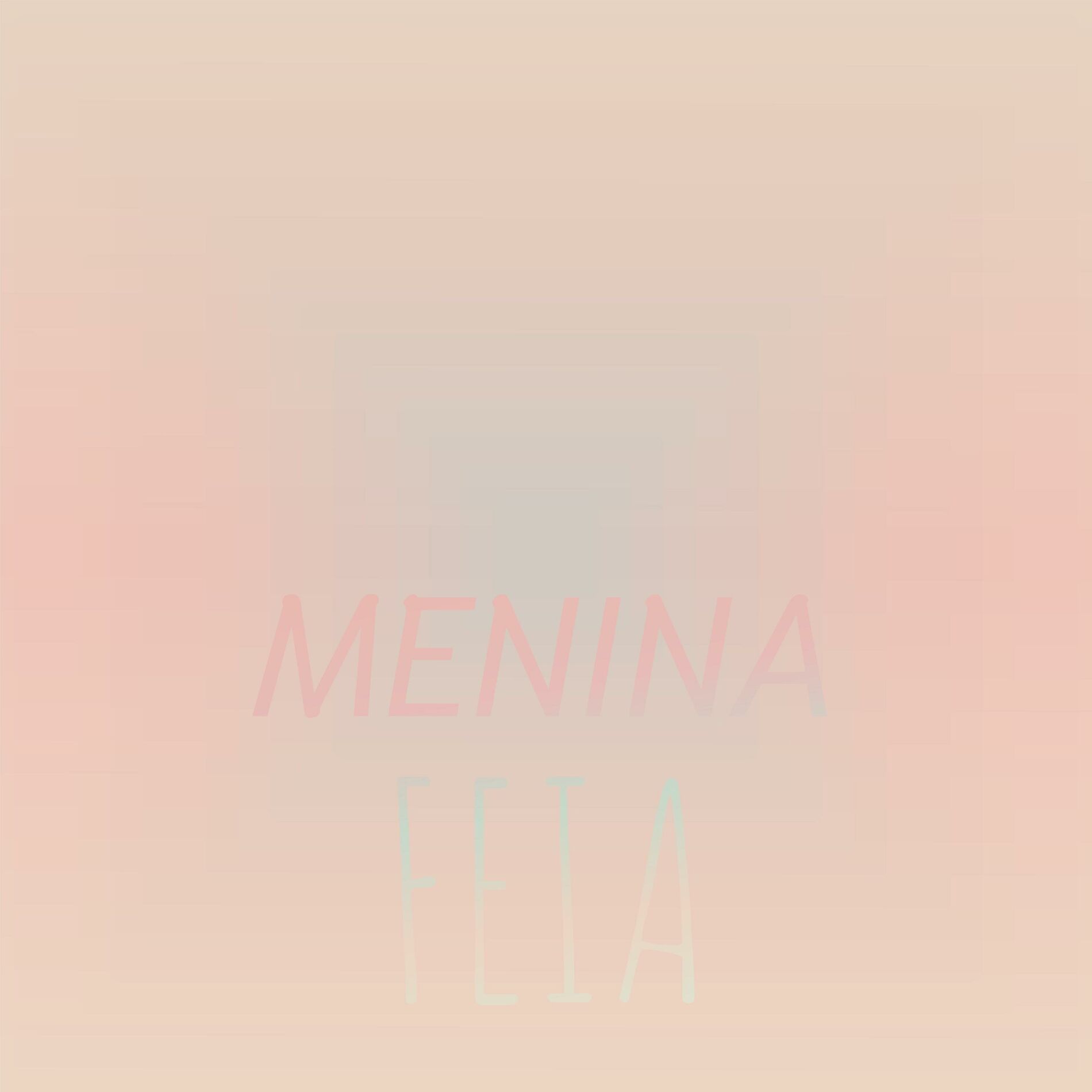 Album cover of Menina Feia