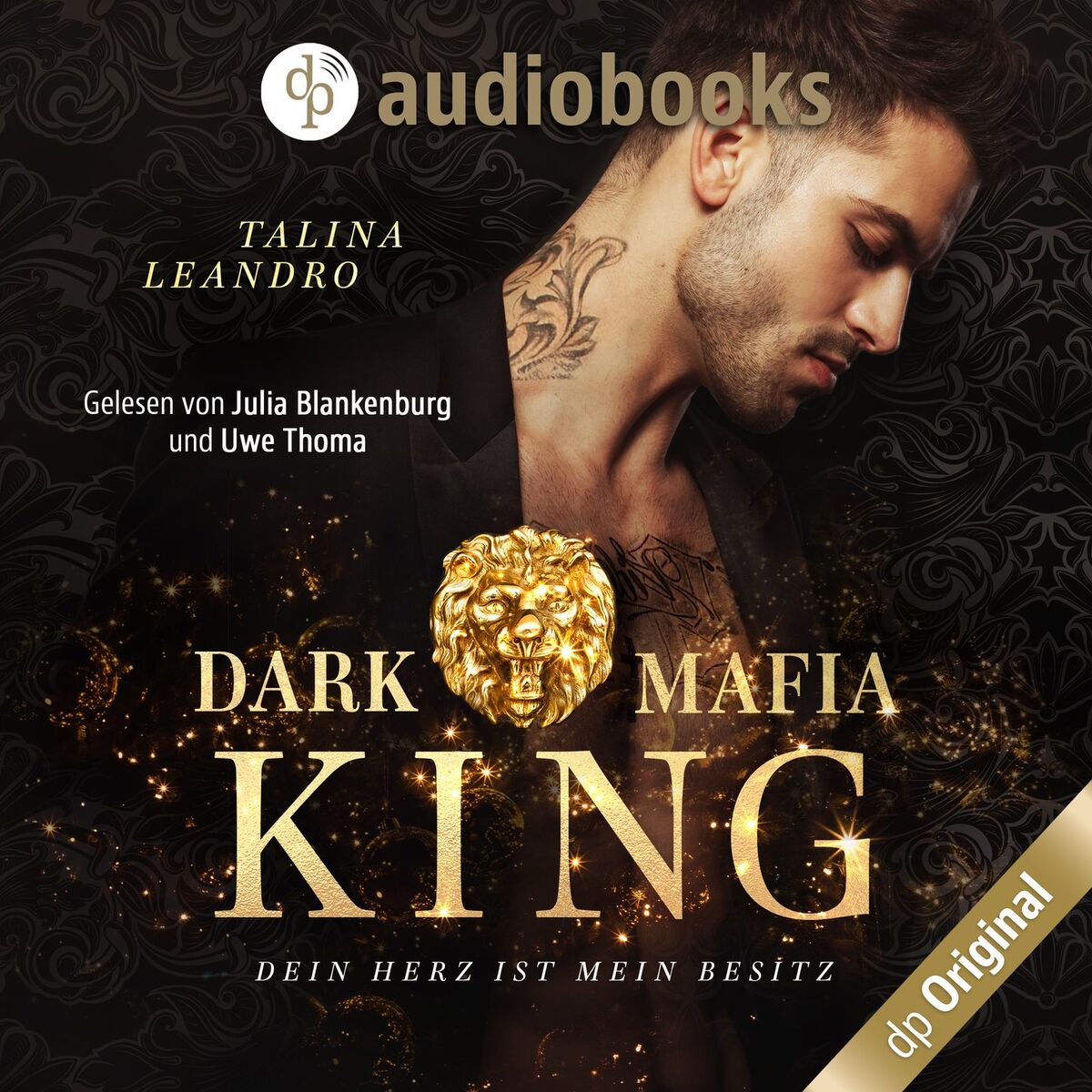 Album cover of Dein Herz ist mein Besitz - Dark Mafia King-Reihe, Band 1 (Ungekürzt)
