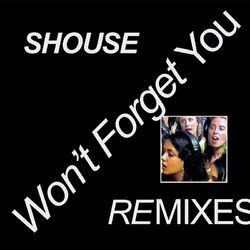 Won't Forget You (Remixes)