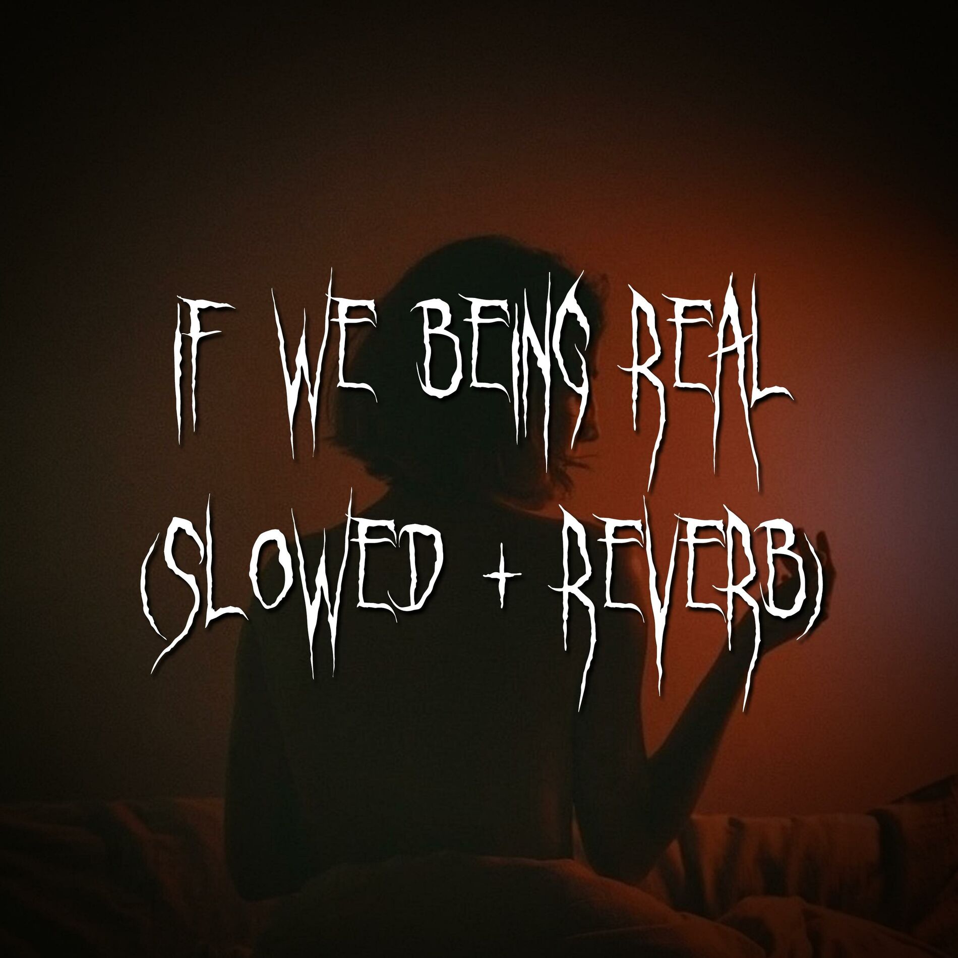 Album cover of if we being rëal