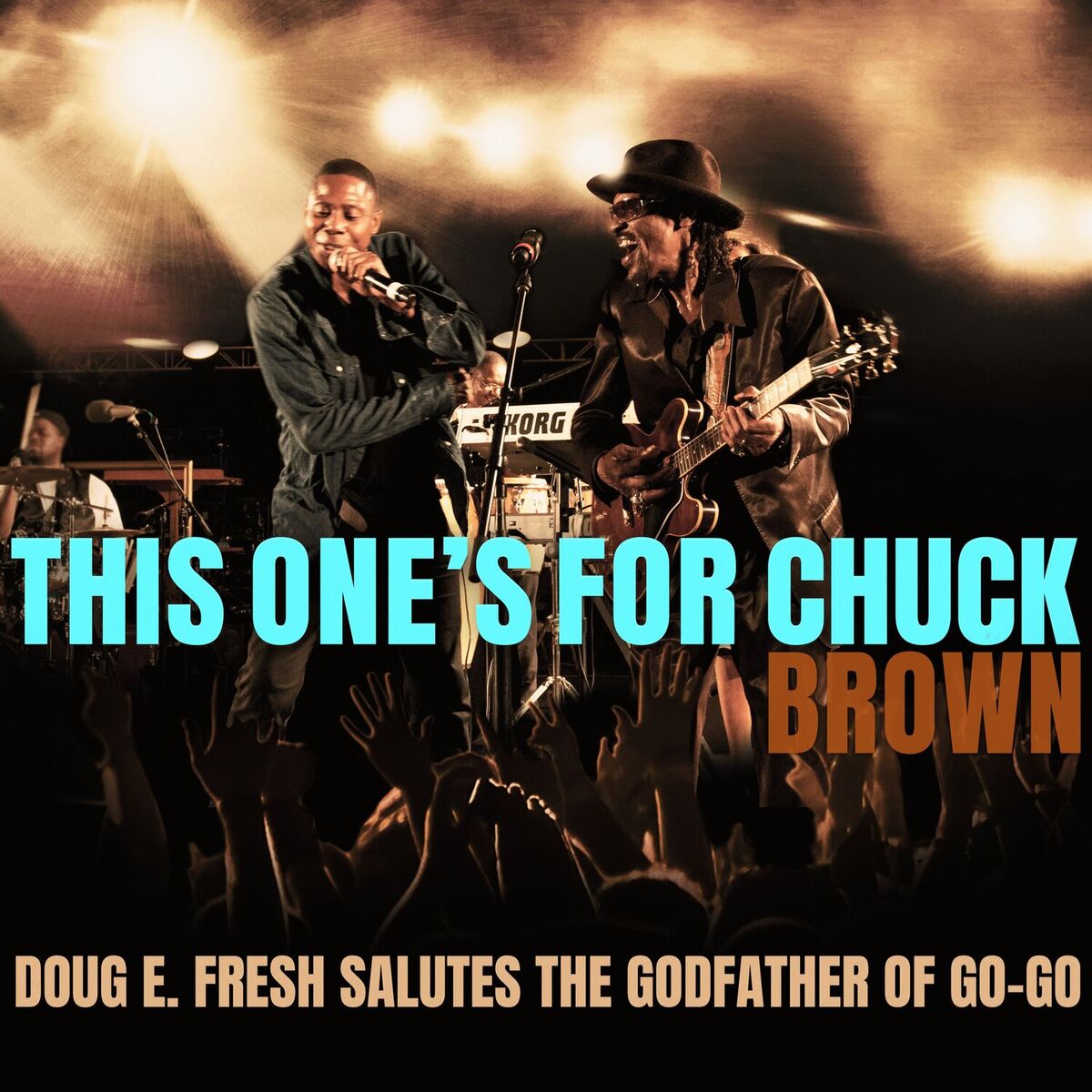 Album cover of This One's for Chuck Brown: Doug E. Fresh Salutes the Godfather of Go-Go (Live)