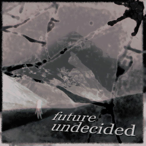 Future Undecided artwork