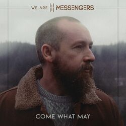 Cover of Come What May