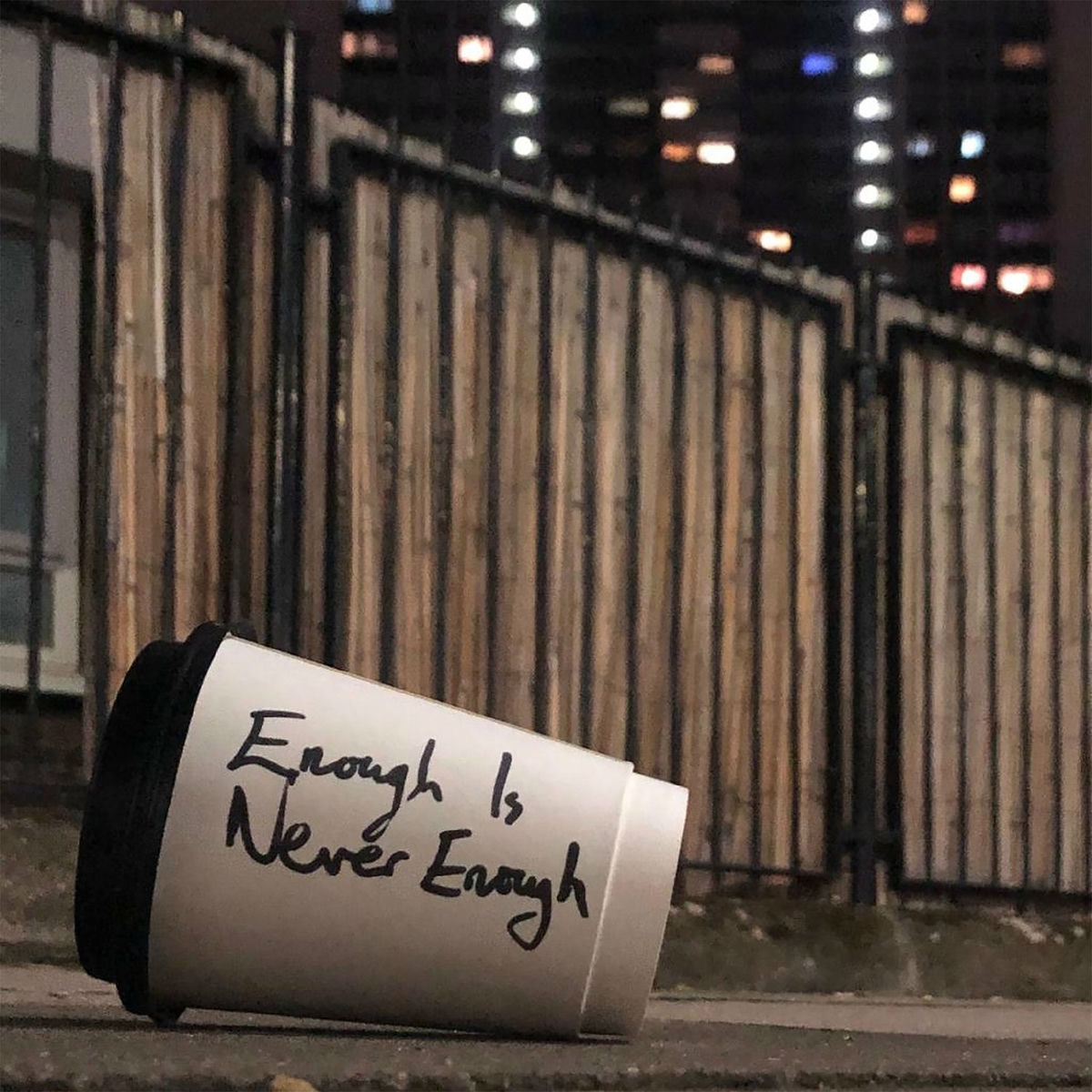 Album cover of Enough is Never Enough