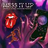 Purple Disco Machine/THE ROLLING STONES - MESS IT UP