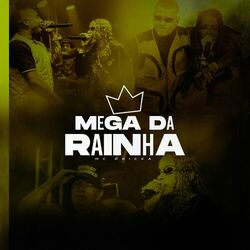 Cover of Mega Da Rainha