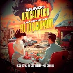 Cover of Mundo Apocalíptico Vs Me Liga Depois Que Eu To Ocupado