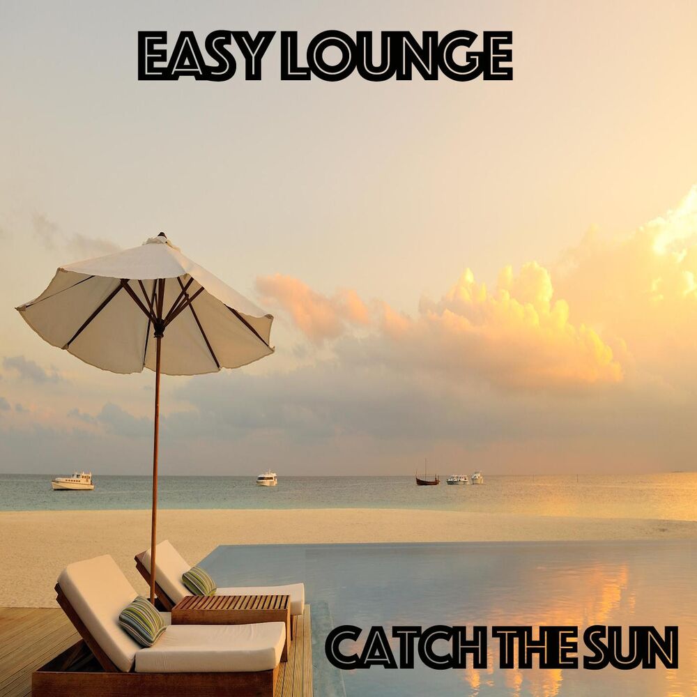 Picture of Easy Lounge - Catch The Sun