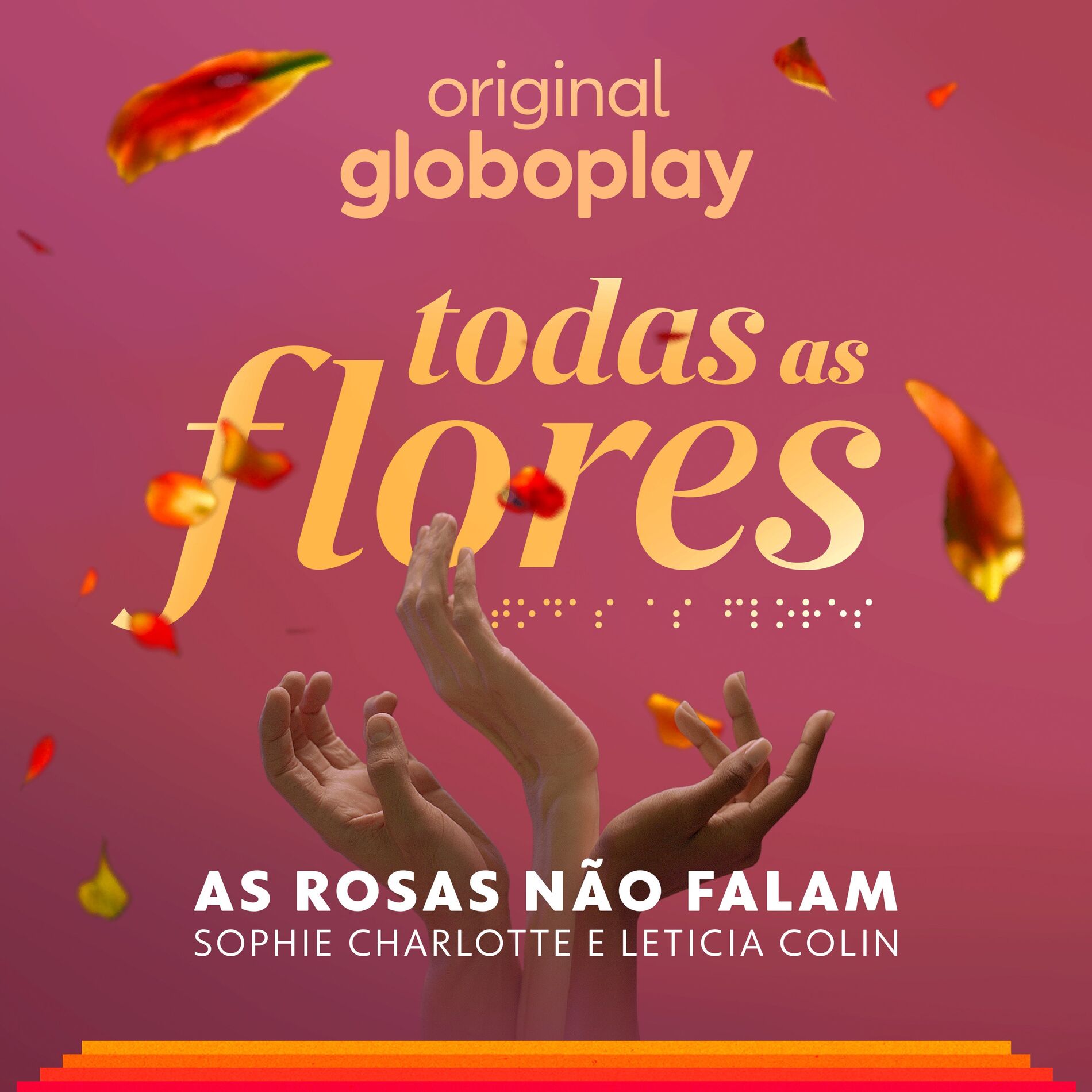Album cover of As Rosas Não Falam - (Todas as Flores - Original Globoplay)