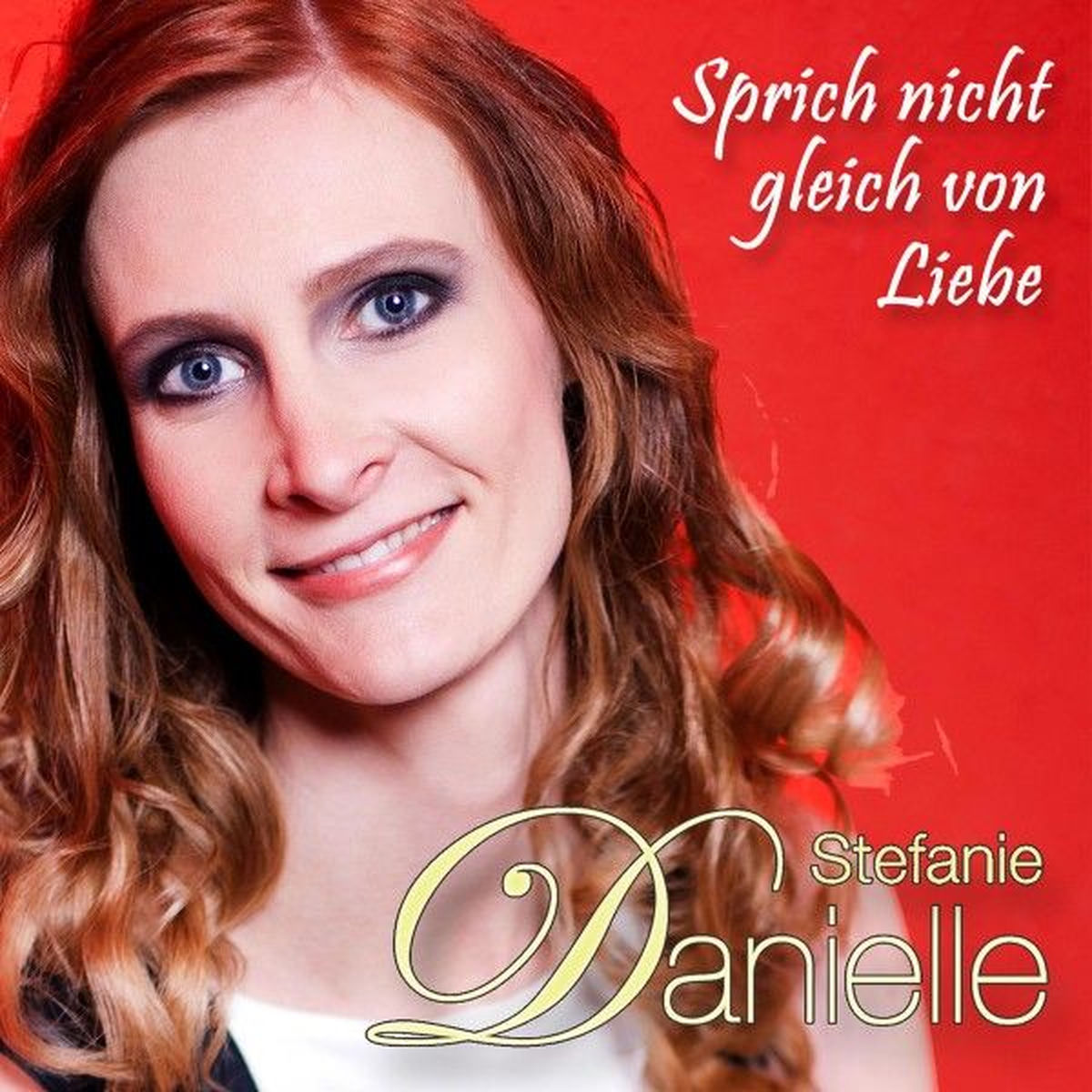 Album cover of Sprich nicht gleich von Liebe