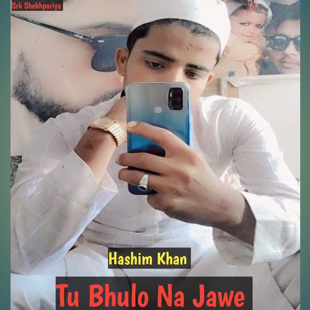 Picture of Tu Bhulo Na Jawe
