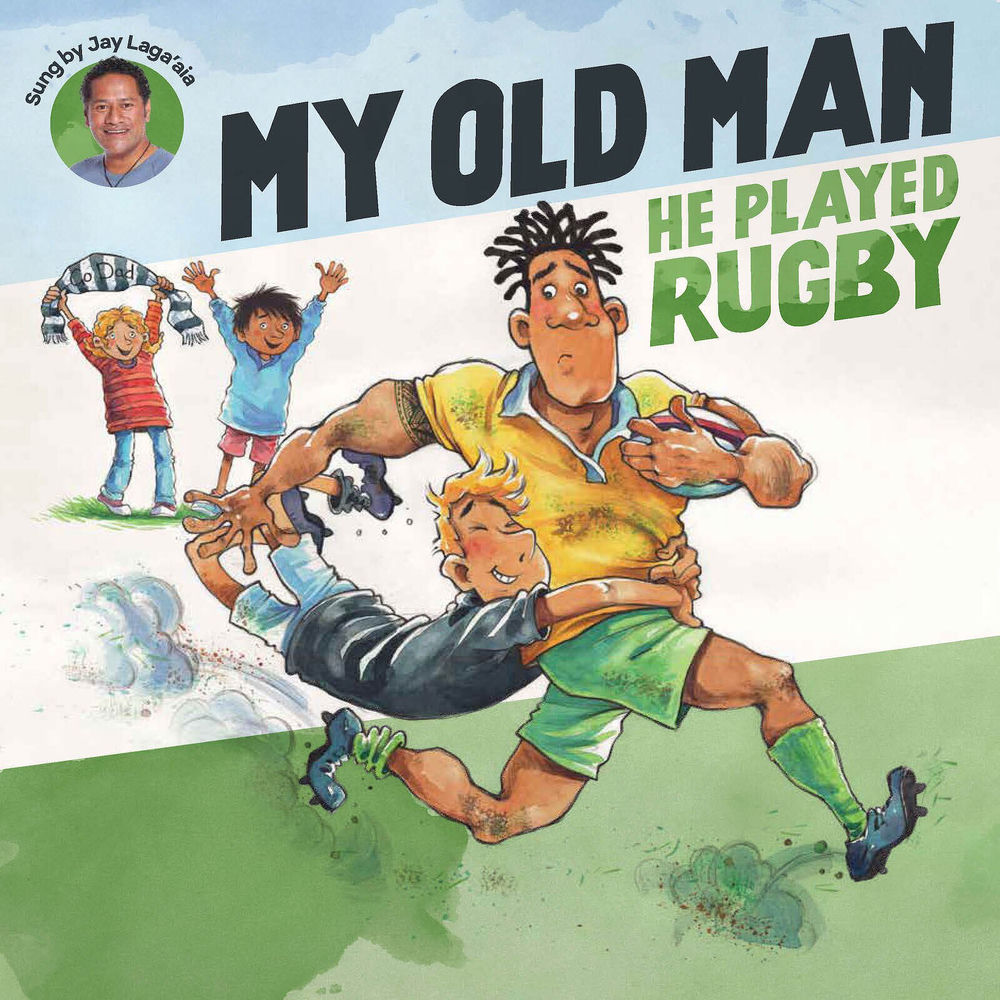 Album artwork for My Old Man He Played Rugby by Jay Laga'aia