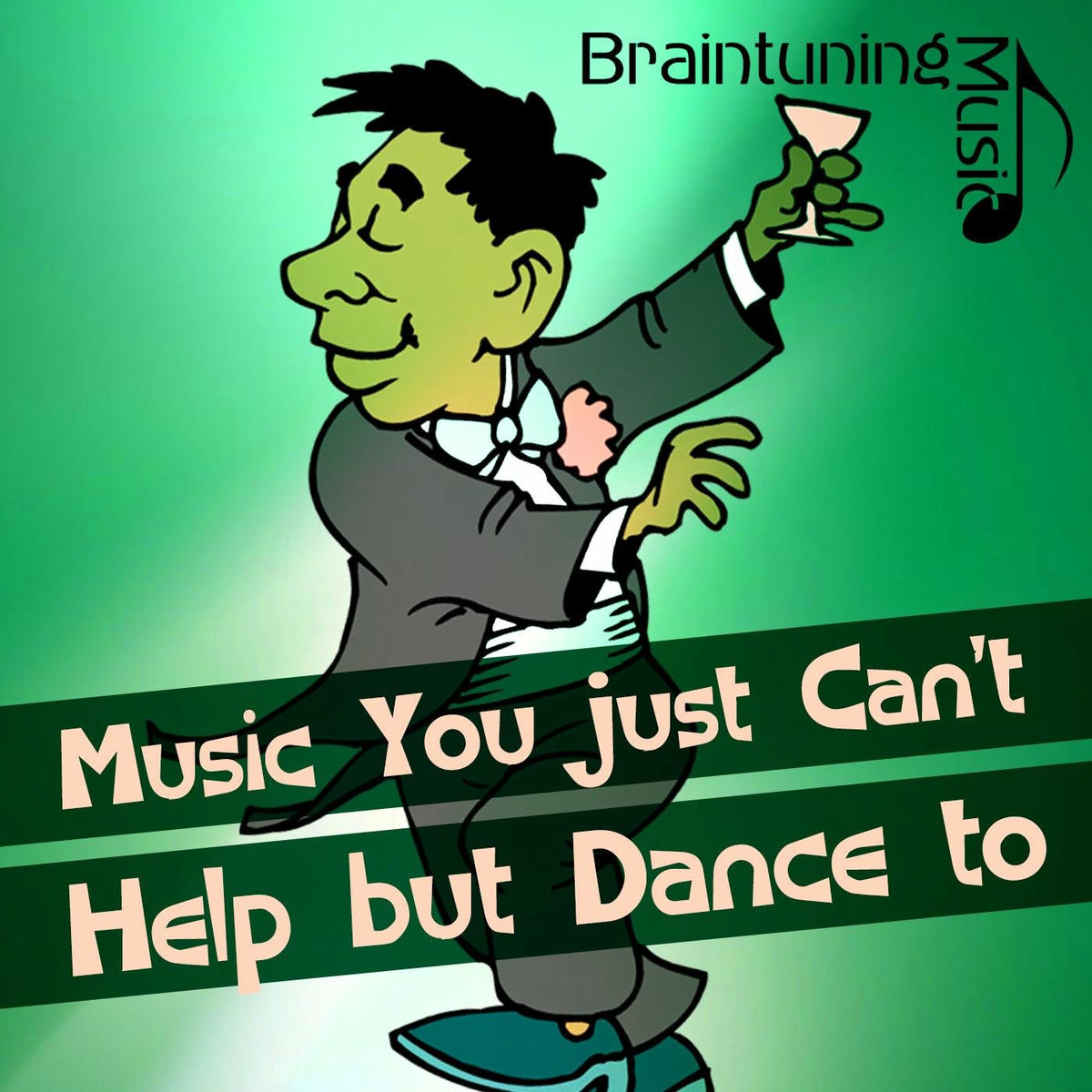 Album cover of Music You just Can't Help but Dance to