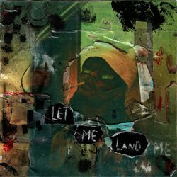 Cover of LET ME LAND