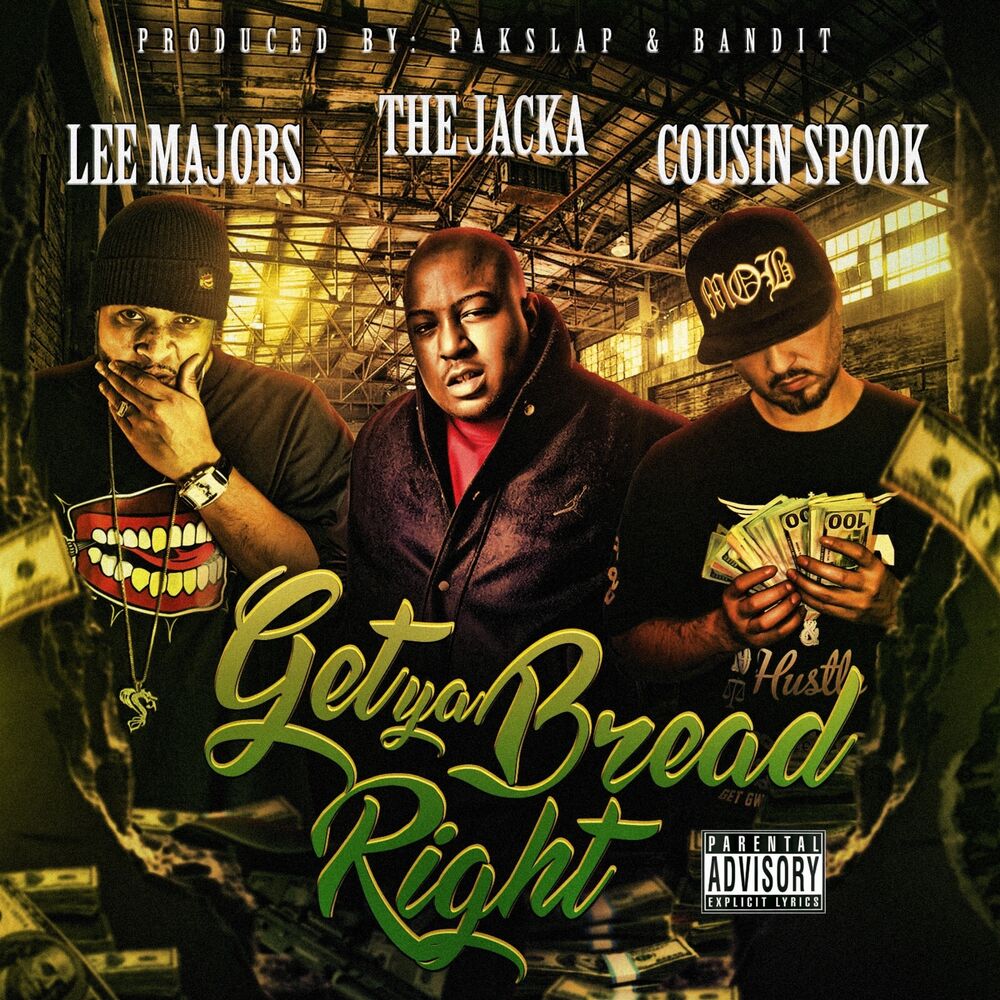 Picture of Get Ya Bread Right (feat. Lee Majors & The Jacka)