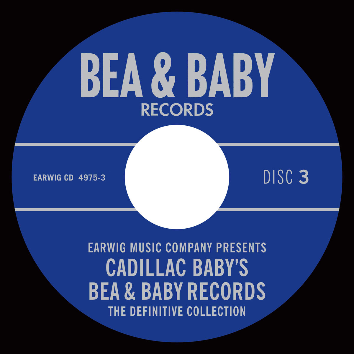 Album cover of Cadillac Baby's Bea & Baby Records Definitive Collection, Vol. 3