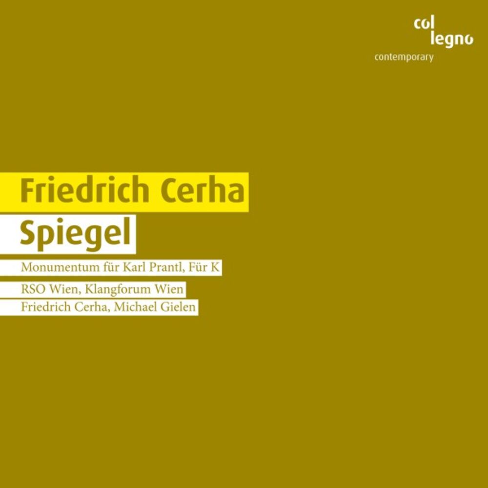 Picture of F. Cerha: Spiegel, Monumentum für Karl Prantl & Für K